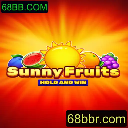Descubra o Mundo Encantador de SunnyFruits e o Fascinante 68BB.COM